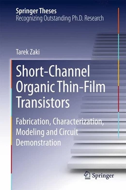 Abbildung von Zaki | Short-Channel Organic Thin-Film Transistors | 1. Auflage | 2015 | beck-shop.de