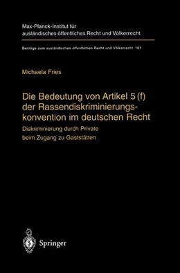 Abbildung von Fries | Die Bedeutung von Artikel 5(f) der Rassendiskriminierungskonvention im deutschen Recht | 1. Auflage | 2003 | 161 | beck-shop.de