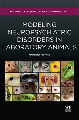 Abbildung von Hoffman | Modeling Neuropsychiatric Disorders in Laboratory Animals | 1. Auflage | 2015 | beck-shop.de