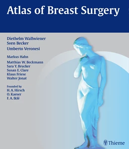 Abbildung von Wallwiener / Becker | Atlas of Breast Surgery | 1. Auflage | 2015 | beck-shop.de