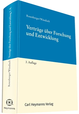 Abbildung von Rosenberger / Wündisch | Verträge über Forschung und Entwicklung | 3. Auflage | 2017 | beck-shop.de