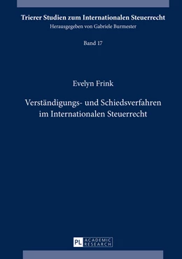 Abbildung von Frink | Verständigungs- und Schiedsverfahren im Internationalen Steuerrecht | 1. Auflage | 2015 | 17 | beck-shop.de