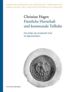 Abbildung von Hagen | Fürstliche Herrschaft und kommunale Teilhabe | 1. Auflage | 2015 | 38 | beck-shop.de