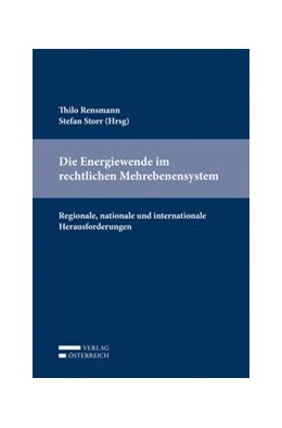 Abbildung von Rensmann / Storr | Die Energiewende im rechtlichen Mehrebenensystem | 1. Auflage | 2015 | beck-shop.de