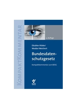 Abbildung von Däubler / Klebe | Bundesdatenschutzgesetz | 5. Auflage | 2016 | beck-shop.de