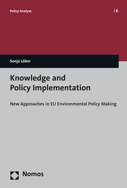 Abbildung von Löber | Knowledge and Policy Implementation | 1. Auflage | 2015 | 6 | beck-shop.de