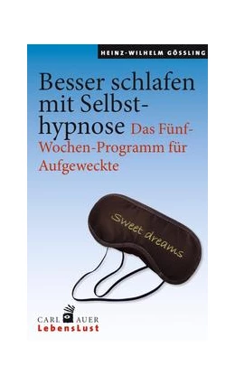 Abbildung von Gößling | Besser schlafen mit Selbsthypnose | 2. Auflage | 2021 | beck-shop.de