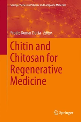 Abbildung von Dutta | Chitin and Chitosan for Regenerative Medicine | 1. Auflage | 2015 | beck-shop.de