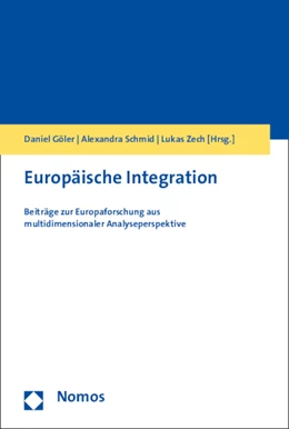 Abbildung von Göler / Schmid | Europäische Integration | 1. Auflage | 2015 | beck-shop.de