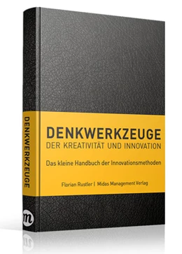Abbildung von Rustler | Denkwerkzeuge der Kreativität und Innovation | 1. Auflage | 2022 | beck-shop.de