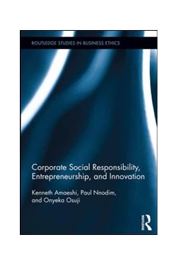 Abbildung von Amaeshi / Nnodim | Corporate Social Responsibility, Entrepreneurship, and Innovation | 1. Auflage | 2015 | beck-shop.de