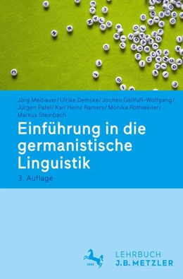 Abbildung von Meibauer / Demske | Einführung in die germanistische Linguistik | 3. Auflage | 2015 | beck-shop.de