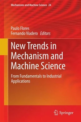Abbildung von Flores / Viadero | New Trends in Mechanism and Machine Science | 1. Auflage | 2014 | beck-shop.de