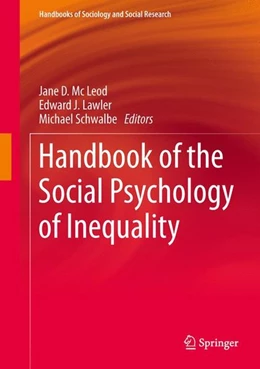 Abbildung von McLeod / Lawler | Handbook of the Social Psychology of Inequality | 1. Auflage | 2014 | beck-shop.de