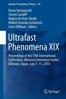 Abbildung von Yamanouchi / Cundiff | Ultrafast Phenomena XIX | 1. Auflage | 2015 | beck-shop.de