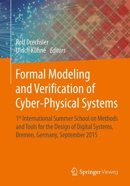 Abbildung von Drechsler / Kühne | Formal Modeling and Verification of Cyber-Physical Systems | 1. Auflage | 2015 | beck-shop.de