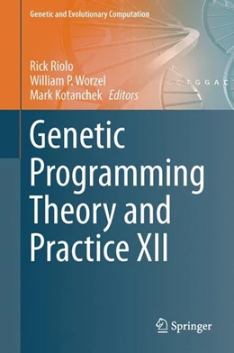 Abbildung von Riolo / Worzel | Genetic Programming Theory and Practice XII | 1. Auflage | 2015 | beck-shop.de