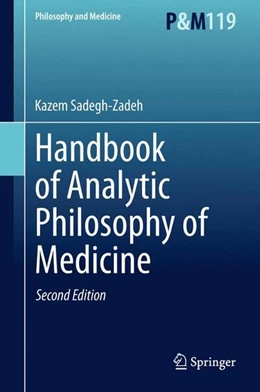 Abbildung von Sadegh-Zadeh | Handbook of Analytic Philosophy of Medicine | 2. Auflage | 2015 | beck-shop.de