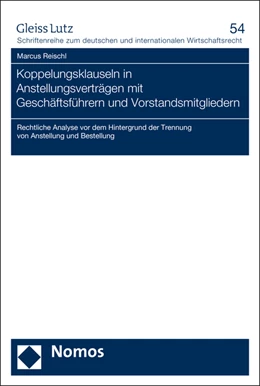 Abbildung von Reischl | Koppelungsklauseln in Anstellungsverträgen mit Geschäftsführern und Vorstandsmitgliedern | 1. Auflage | 2015 | 54 | beck-shop.de