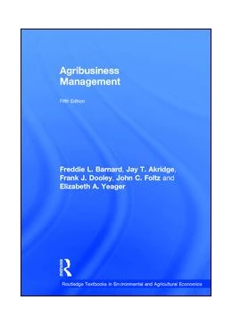 Abbildung von Barnard / Yeager | Agribusiness Management | 5. Auflage | 2016 | beck-shop.de