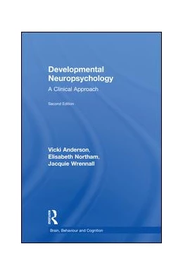 Abbildung von Anderson / Northam | Developmental Neuropsychology | 2. Auflage | 2018 | beck-shop.de
