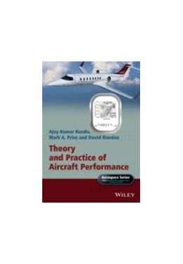 Abbildung von Kundu / Price | Theory and Practice of Aircraft Performance | 1. Auflage | 2016 | beck-shop.de