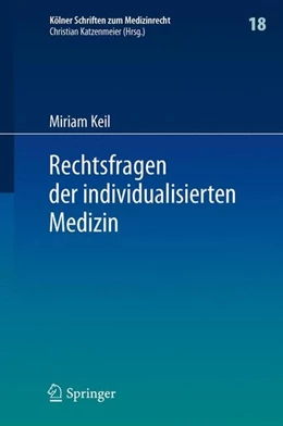 Abbildung von Keil | Rechtsfragen der individualisierten Medizin | 1. Auflage | 2015 | beck-shop.de