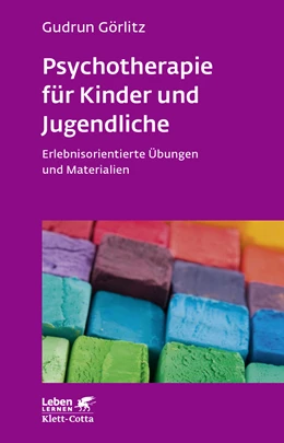 Abbildung von Görlitz | Psychotherapie für Kinder und Jugendliche (Leben lernen, Bd. 174) | 1. Auflage | 2015 | beck-shop.de
