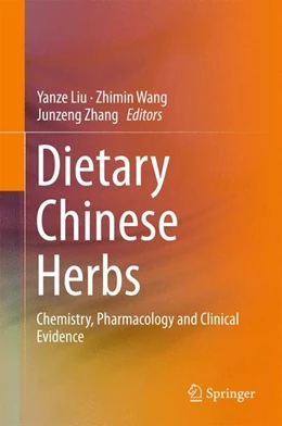 Abbildung von Liu / Wang | Dietary Chinese Herbs | 1. Auflage | 2015 | beck-shop.de