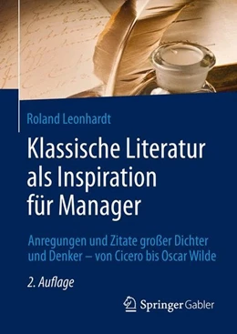 Abbildung von Leonhardt | Klassische Literatur als Inspiration für Manager | 2. Auflage | | beck-shop.de