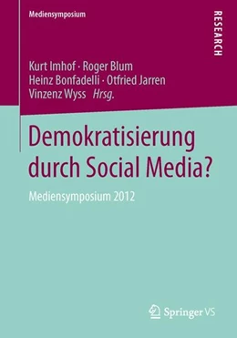 Abbildung von Imhof / Blum | Demokratisierung durch Social Media? | 1. Auflage | 2015 | beck-shop.de
