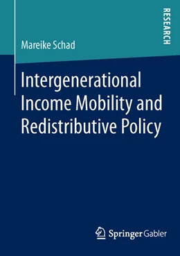 Abbildung von Schad | Intergenerational Income Mobility and Redistributive Policy | 1. Auflage | 2015 | beck-shop.de