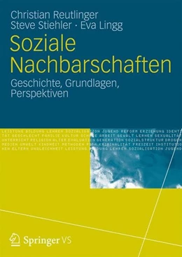 Abbildung von Reutlinger / Stiehler | Soziale Nachbarschaften | 1. Auflage | 2015 | beck-shop.de