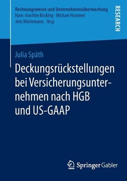 Abbildung von Späth | Deckungsrückstellungen bei Versicherungsunternehmen nach HGB und US-GAAP | 1. Auflage | 2015 | beck-shop.de