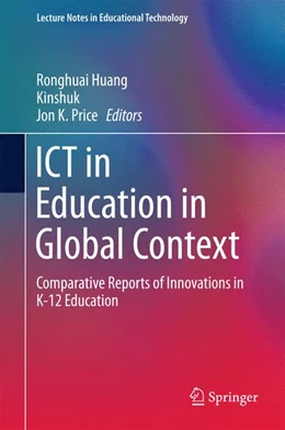 Abbildung von Huang / Kinshuk | ICT in Education in Global Context | 1. Auflage | 2015 | beck-shop.de