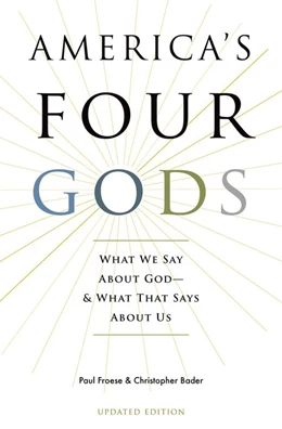 Abbildung von Froese / Bader | America's Four Gods | 1. Auflage | 2015 | beck-shop.de