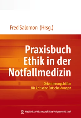 Abbildung von Salomon | Praxisbuch Ethik in der Notfallmedizin | 1. Auflage | 2015 | beck-shop.de
