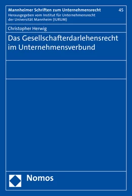 Abbildung von Herwig | Das Gesellschafterdarlehensrecht im Unternehmensverbund | 1. Auflage | 2015 | 45 | beck-shop.de