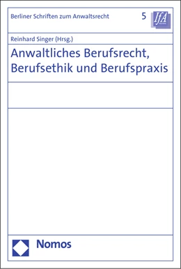 Abbildung von Singer | Anwaltliches Berufsrecht, Berufsethik und Berufspraxis | 1. Auflage | 2015 | 5 | beck-shop.de