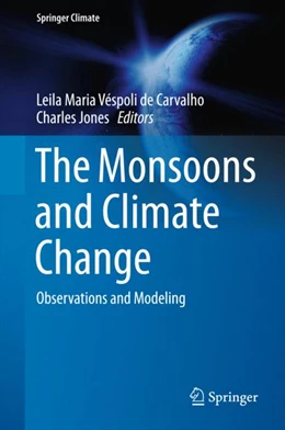 Abbildung von de Carvalho / Jones | The Monsoons and Climate Change | 1. Auflage | 2016 | beck-shop.de