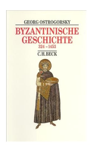 Cover: Georg Ostrogorsky, Byzantinische Geschichte