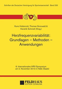Abbildung von Hottenrott / Gronwald | Herzfrequenzvariabilität: Grundlagen - Methoden - Anwendungen | 1. Auflage | 2014 | beck-shop.de