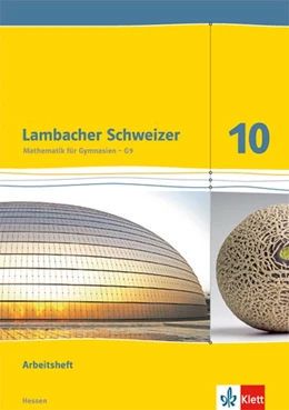 Abbildung von Lambacher Schweizer. 10. Schuljahr G9. Arbeitsheft plus Lösungsheft. Neubearbeitung. Hessen | 1. Auflage | 2017 | beck-shop.de