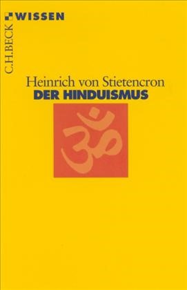 Cover: Stietencron, Heinrich von, Der Hinduismus