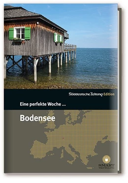 Abbildung von Eine perfekte Woche... Bodensee | 1. Auflage | 2016 | beck-shop.de
