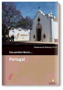 Abbildung von Eine perfekte Woche ... Portugal | 1. Auflage | 2015 | beck-shop.de