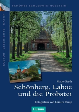 Abbildung von Barth | Schönberg, Laboe und die Probstei | 1. Auflage | 2016 | beck-shop.de