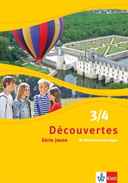 Abbildung von Découvertes Série jaune 3 und 4. 99 Wortschatzübungen | 1. Auflage | 2015 | beck-shop.de