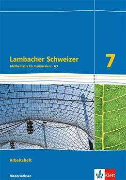 Abbildung von Lambacher Schweizer. Arbeitsheft plus Lösungsheft 7. Schuljahr. Niedersachsen G9 | 1. Auflage | 2016 | beck-shop.de