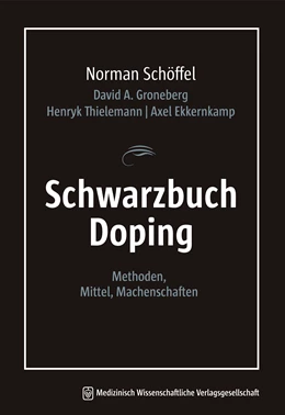 Abbildung von Schöffel / Groneberg | Schwarzbuch Doping | 1. Auflage | 2015 | beck-shop.de